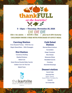 Colorful Thanksgiving buffet menu listing various stations and dishes, with fall-themed decorations and event details at The Kartrite resort.